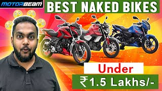 Best Naked Bike Under ₹ 1.5 Lakhs/- | 150cc Commuter Bike | MotorBeam हिन्दी