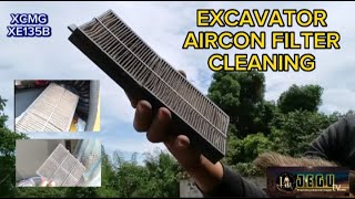 EXCAVATOR AIRCON FILTER||HOW TO CLEAN||XCMG XE135B