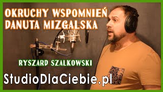 Okruchy wspomnień - Danuta Mizgalska (cover by Ryszard Szalkowski)  #1679