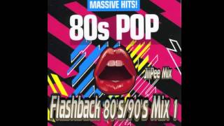 Flashback 80's / 90's Mix 1 (JiiPee Mix)