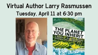 Virtual Author Larry Rasmussen