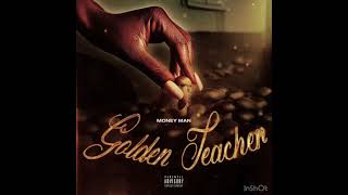 Money Man - Golden Teachers (AUDIO)