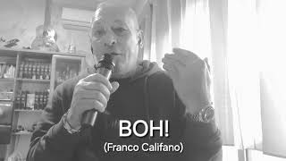 BOH! (di Franco Califano) - Cover Tony Gaetani (Home Karaoke)