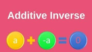 ppsc and fpsc maths, additive inverse and multiplicative inverse