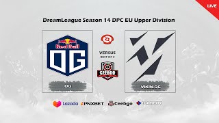 🟢[LIVE] OG VS VIKIN GG |  B03 | DreamLeague Season 14 DPC EU Upper Division