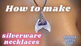 Jewelry making is fun! How to make silverware necklaces