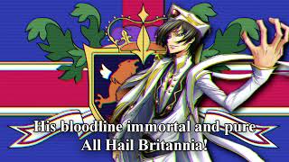 "All Hail Britannia !" Britannian National Anthem