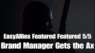 Hitman 3 - Brand Manager Gets the Ax - EasyAllies Featured Contract 5/5