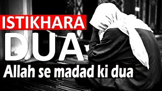 Istikhara Kya Hai | Allah se madad ki dua