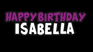 Happy Birthday Isabella - Full Walkthrough