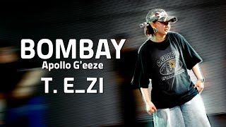 [부천댄스학원] 🎵 Bombay - Apollo G'eeze 🎵 | 힙합 class | T. E_ZI | ⚡️올마이티 댄스 스튜디오 #부천댄스 #부천실용무용 #올마이티댄스