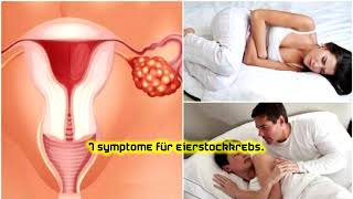 7 Symptome für Eierstockkrebs