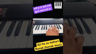 aji hasa mhari runak jhunak music shorts keyboard piano instrumental