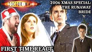 FIRST TIME WATCHING Doctor Who | 2006 XMAS SPECIAL: The Runaway Bride REACTION