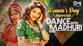 Women's Day Special | Dancing Queen - Madhuri Dixit Bollywood Hits Gaane | Hindi Songs