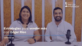 Estrategias para vender más con Edgar Ríos