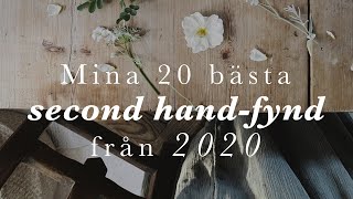 Mina 20 bästa second hand-fynd från 2020!