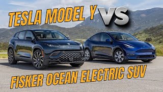 Tesla Model Y vs Fisker Ocean Electric SUV Compari