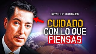 Cuidado con lo que piensas | Neville Goddard en Español