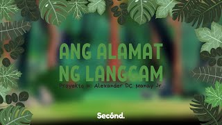 Ang Alamat ng Langgam - Alexander DC  Manay Jr | Proyekto sa FIlipino