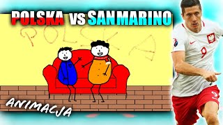 POLSKA vs. SAN MARINO... *ANIMACJA*