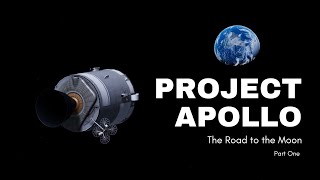 Apollo: The Road to the Moon | KSP RSS-RO Documentary | Part One