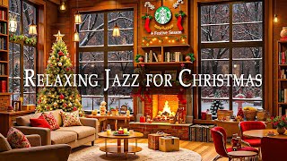 Christmas Ambience with Instrumental Jazz Music - Relaxing Christmas Carols for Studying or Working