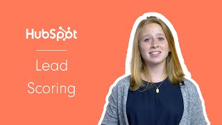 How to Set Up Lead Scoring in HubSpot