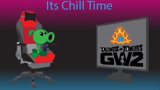 PvZ GW2 Chill Stream (33)!!