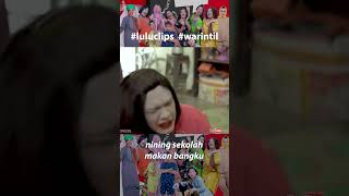 Makan Bangku Sekolah | LuLu Clips #warintilshorts