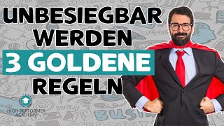 Die DREI GOLDENEN REGELN für Unternehmer | Karriere