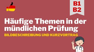 Häufige Themen in der mündlichen Prüfung - telc B1/B2 Pflege - Learn German for Nurses