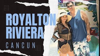 Travel Royalton Riviera Cancun Hotel Tour 2023   😊👌😍#adventure #tour #travel #vacation