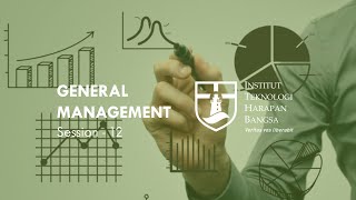 Kuliah Online General Management - Session 12 Organizational Behavior