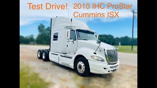 Test Drive 2010 IHC Prostar 246194