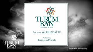 Formación UNIFICARTE - Meditación: Sanación del Templo