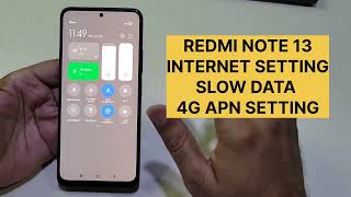 Redmi Note 13 Internet Setting 4G Show Only Not Working