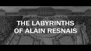 #59. The labyrinths of Alain Resnais // Les Labyrinthes d’Alain Resnais