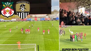 WREXHAM AFC v NOTTS COUNTY *VLOG* | 3-2 | 97TH MINUTE BEN FOSTER PENALTY SAVE PUTS WREXHAM TOP!!