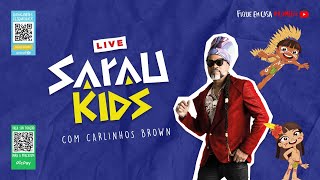 Live Sarau Kids com Carlinhos Brown #FiqueEmCasa e Cante #Comigo