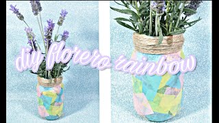 DIY ~～♡ FLORERO～☆ RAINBOW ☆~～♡ DECORACIONES BONITAS PARA TU HOGAR ♡