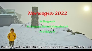 NORWEGIA 4K cześć 3#bergen #bryggen #szczyt ##Urliken#muzeum Historii Naturalnej#bryggen