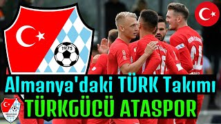 Almanya'daki Tek Profesyonel TÜRK Takımı : Türkgücü Ataspor München