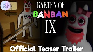 Garten Of Banban 9 - Official Teaser Trailer 2024