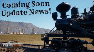 Update News And It Is Coming Soon To RailRoads Online!