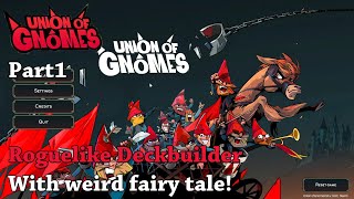 Union of Gnomes - Part 1 - Roguelike Deckbuilder With weird fairy tale!