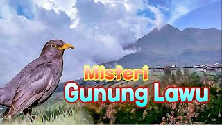 Misteri Lawu - Gunung Tertua & Sakral di Jawa