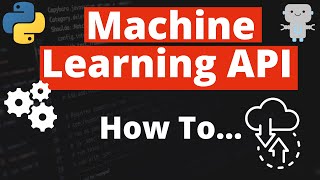 Machine Learning API - Wie baue ich meine eigene Machine Learning App?