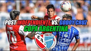 🔴 GOLEO INDEPENDIENTE A GODOY CRUZ POR 3 A 0 EN COPA ARGENTINA