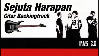 PAS Band - Sejuta Harapan | backing track gitar | Minus one guitar